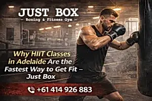 Why HIIT Classes in Adelaide Are the Fastest Way to Get Fit – Just Box