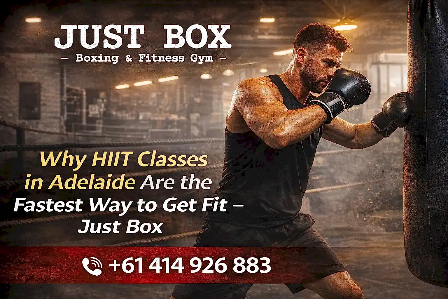 Why HIIT Classes in Adelaide Are the Fastest Way to Get Fit – Just Box